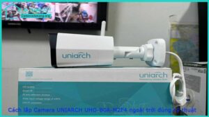 cach-lap-camera-uniarch-uho-b0a-m2f4-ngoai-troi-dung-ky-thuat-29