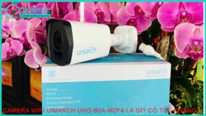camera-wifi-uniarch-uho-b0a-m2f4-la-gi-co-tot-khong1