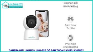 camera-wifi-uniarch-uho-s2e-co-dam-thoai-2-chieu-khong1