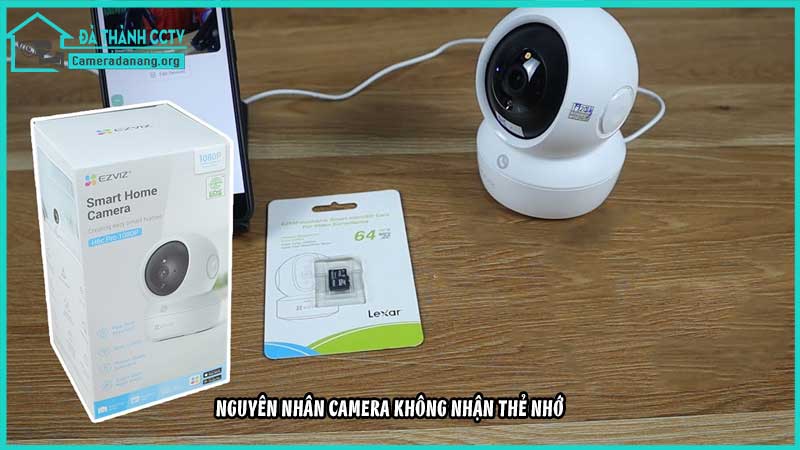 camera-khong-nhan-the-nho-huong-dan-sua-loi1