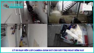 ly-do-ban-nen-lap-camera-giam-sat-cho-day-tro-ngay-hom-nay