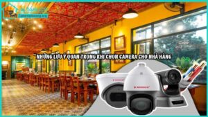 nhung-luu-y-quan-trong-khi-chon-camera-cho-nha-hang