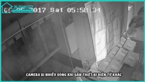 camera-bi-nhieu-song-khi-gan-thiet-bi-dien-tu-khac