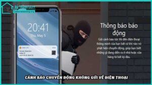 canh-bao-chuyen-dong-khong-gui-ve-dien-thoai