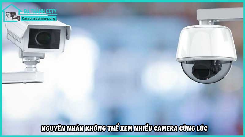 khong-the-xem-nhieu-camera-cung-luc-tren-mot-man-hinh1