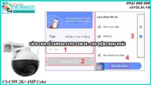 cach-chia-se-camera-ezviz-c8w-2k-cho-dien-thoai-khac1