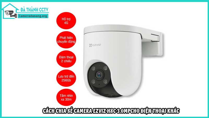 cach-chia-se-camera-ezviz-h8c-3-0mpcho-dien-thoai-khac