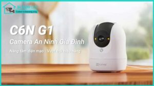 camera-ezviz-c6n-g1-co-tot-khong-co-nen-mua-cho-gia-dinh