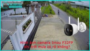 hinh-anh-camera-imou-f32fp-khi-troi-mua-co-ro-khong