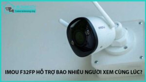 imou-f32fp-ho-tro-bao-nhieu-nguoi-xem-cung-luc