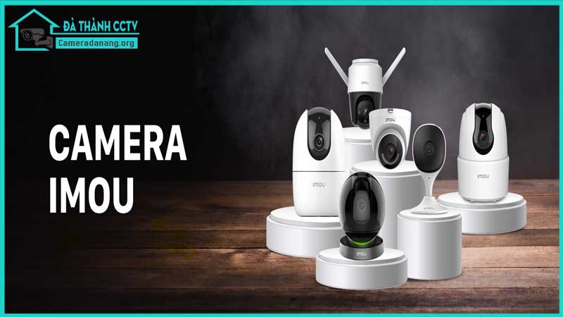 top-12-cong-ty-thi-cong-camera-imou-uy-tin-nhat-hien-nay-tai-da-nang-1