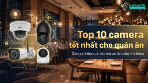 Top 10 camera tốt nhất cho quán ăn-0