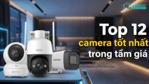 Top 12 camera tốt nhất trong tầm giá-0