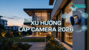 Xu hướng lắp camera an ninh gia đình năm 2026 có gì thay đổi_-0