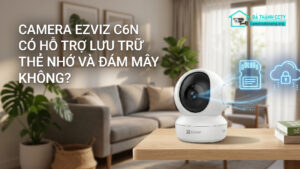 Camera Ezviz C6N Có Hỗ Trợ Lưu Trữ Thẻ Nhớ Và Đám Mây Không-0