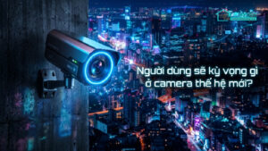 Người dùng sẽ kỳ vọng gì ở camera thế hệ mới-0