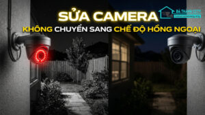 Sửa camera không chuyển sang chế độ hồng ngoại-0