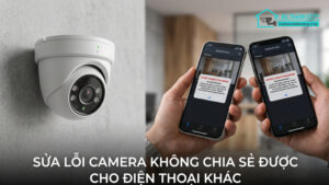 Sửa lỗi camera không chia sẻ được cho điện thoại khác-3