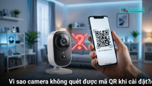 Vì sao camera không quét được mã QR khi cài đặt-0