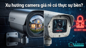 Xu hướng camera giá rẻ có thực sự bền-0